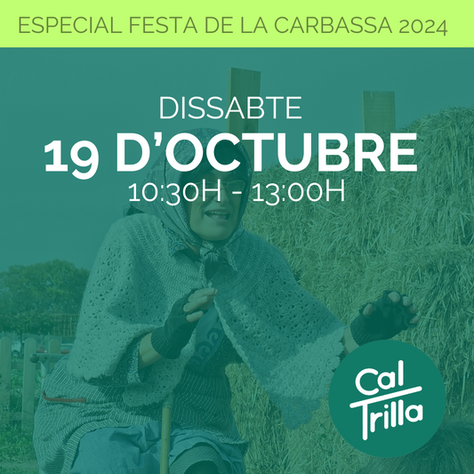 19/10/ 2024 Entrada  Especial Castanyera Festa Carbassa MATI 10:30h-13:00h