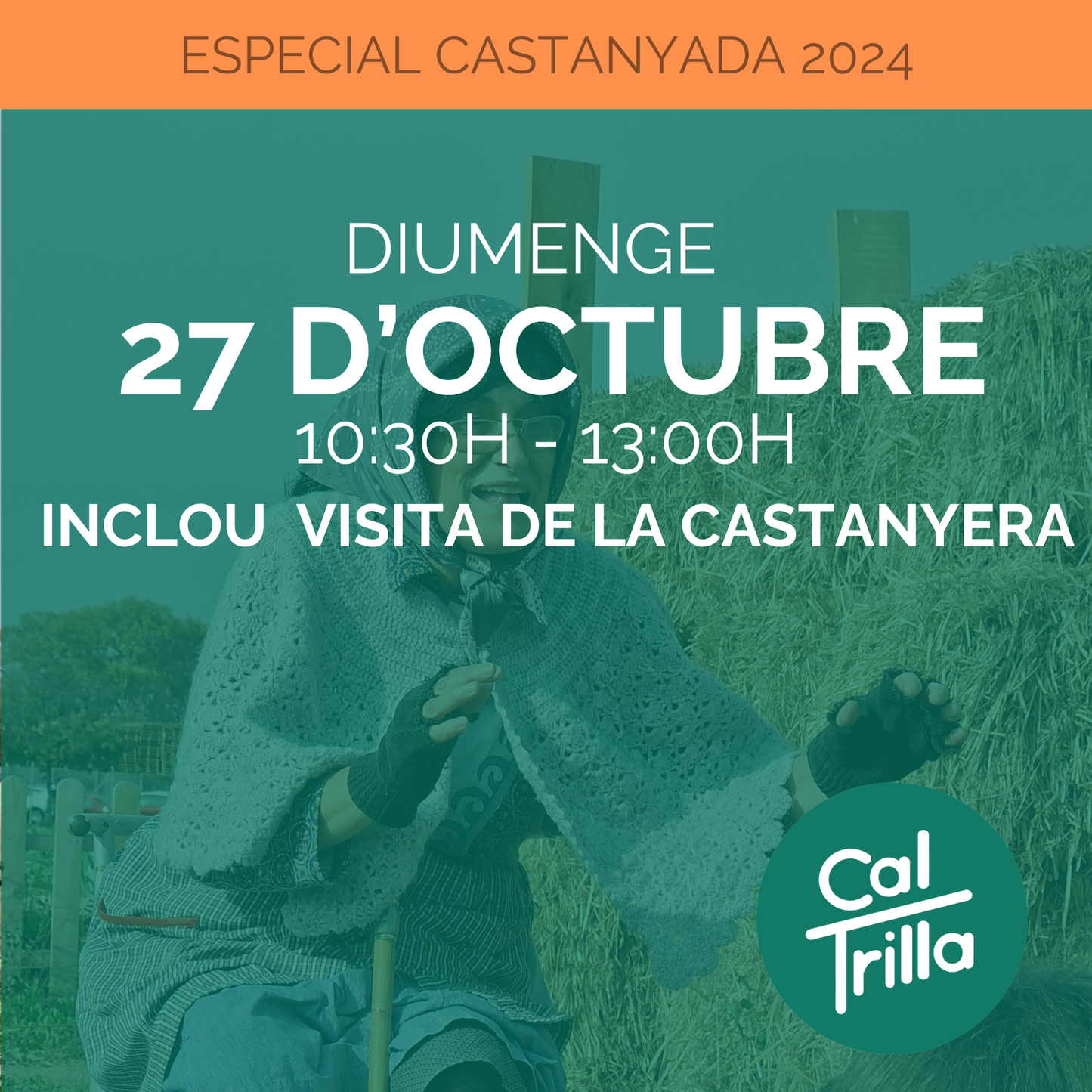 27/10/ 2024 Entrada  Especial Castanyera Festa Carbassa 10:30h-13:00h