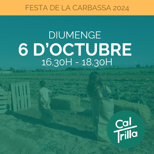 06/10/ 2024 Entrada Festa Carbassa 16.30h - 18.30h