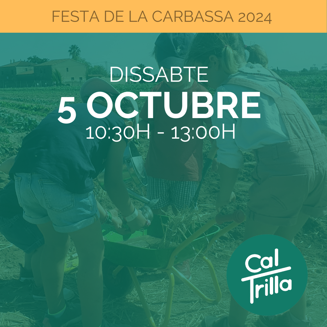 05/10/ 2024 Entrada Festa Carbassa 10:30h-13:00h