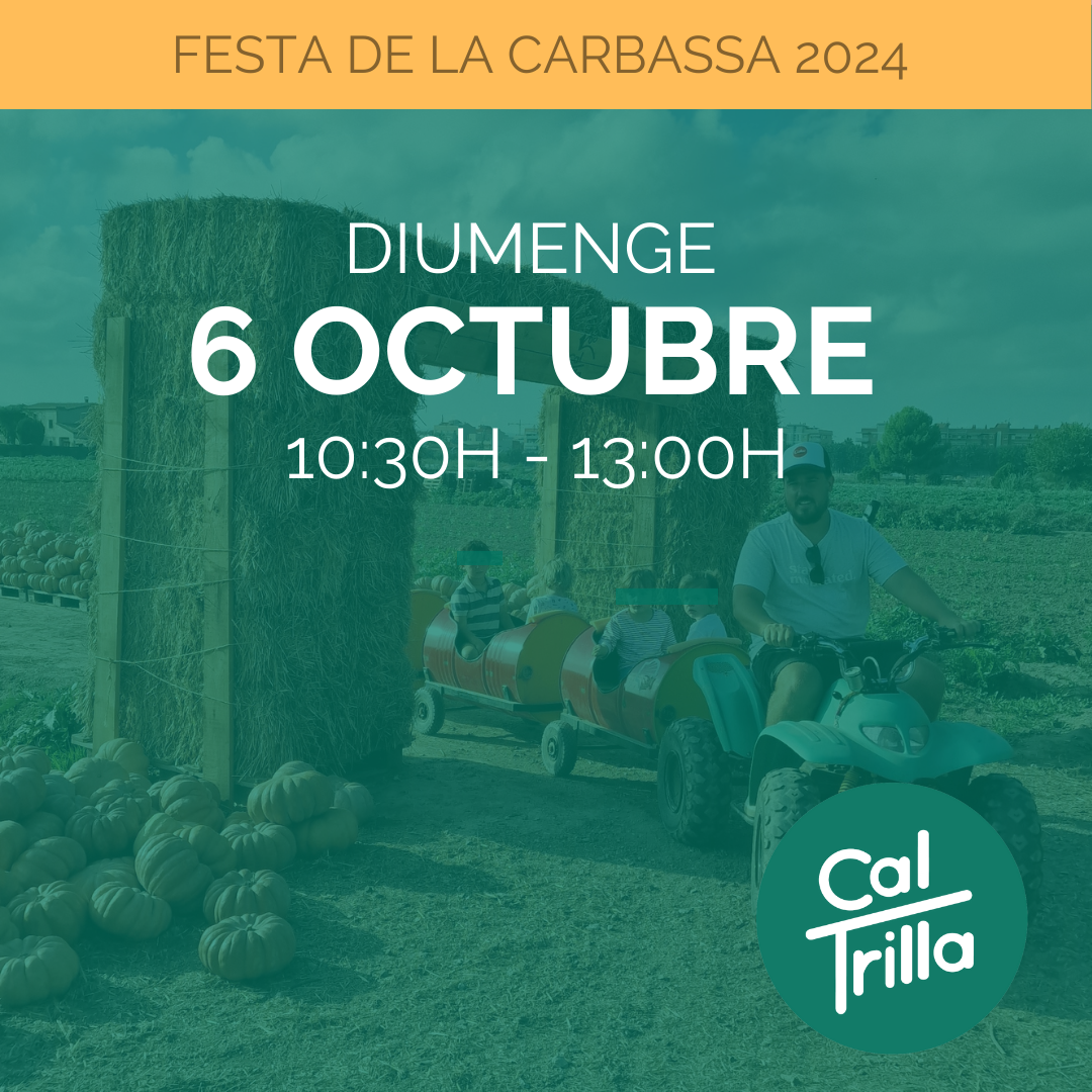 06/10/ 2024 Entrada Festa Carbassa 10:30h-13:00h